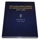 The Parliament Rolls of Medieval England 1275-1504 Vol 9: Henry V 1413-1422