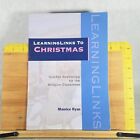 Learning Links to Christmas: Teacher Resources - Stapled Paperback Maurice Ryan
