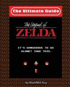 NES Classic: The Ultimate Guide to The Legend Of Zelda - Paperback - GOOD