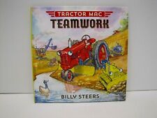 Tractor Mac "Teamwork" Children's Hardcover Book by Billy Steers