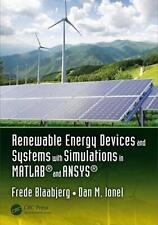 Renewable Energy Devices and Systems with Simulations in MATLAB and ANSYS by Fre