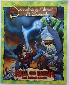 DEADLANDS SAVAGE WORLDS HELL ON EARTH: SOMETHING ABOUT A SWORD  PCE6010