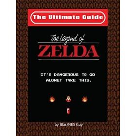 NES Classic: The Ultimate Guide to The Legend Of Zelda - Paperback / softback NE