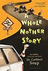 A Whole Nother Story (Whole Nother Story (Quality)) von ... | Buch | Zustand gut