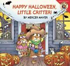 Little Critter: Happy Halloween, Little - paperback, Mercer Mayer, 9780060539719