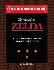 NES Classic: The Ultimate Guide to The Legend Of Zelda.9781775133551 New<|