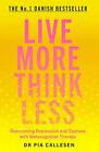 Live More Think Less: Overcoming Depression and Sadness with M .9781785786686,