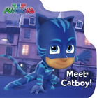 R J Cregg Meet Catboy! (Board Book) Pj Masks
