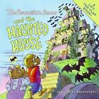 The Berenstain Bears and the Haunted House by  in New