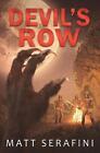 Devil's Row: A Novel of Werewolf Revenge by Matt Serafini (English) Paperback Bo