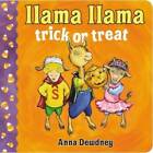 Llama Llama Trick or Treat - Board book By Dewdney, Anna - GOOD