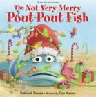 The Not Very Merry Pout-Pout Fish [A Pout-Pout Fish Adventure] , Diesen, Deborah