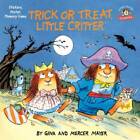 Trick or Treat, Little Critter (Pictureback(R)) - Paperback - GOOD
