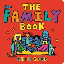 The Family Book - Board book By Parr, Todd - GOOD
