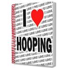 I Love Hooping A5 Notebook Notepad Writing Drawing Gift