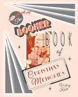 The Boomer Book of Christmas Memories by Vickey Kall: New