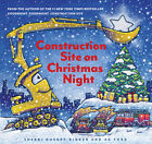 Construction Site on Christmas Night: (Christmas Book for Kids, Children's Book,