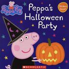 Peppa's Halloween Party (Peppa Pig: 8x8) Paperback 2016 by Scholastic