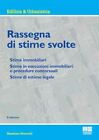 RASSEGNA DI STIME SVOLTE  - MONCELLI MASSIMO - Maggioli Editore
