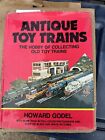 Antique Toy Trains The Hobby Of Collecting Old Toy Trains