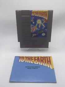 TO THE EARTH (Nintendo NES, 1989) Game Cart & Manual - Authentic & Tested