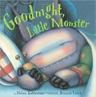 Goodnight, Little Monster - Paperback By Helen Ketteman - GOOD