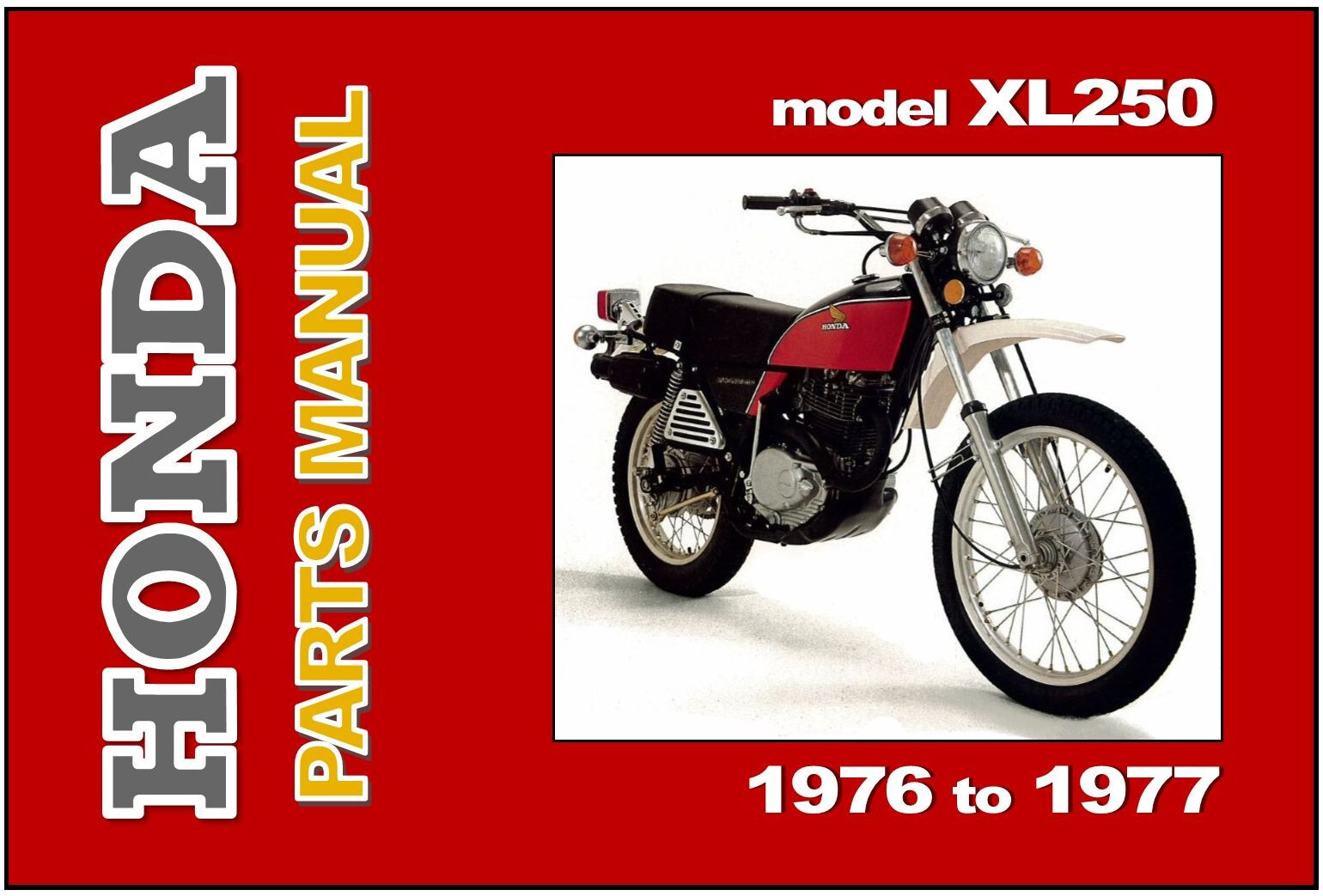 xl250 メンテナンス　パーツリスト Honda Honda XL250S 1980 (A) CANADA パーツリストと回路図