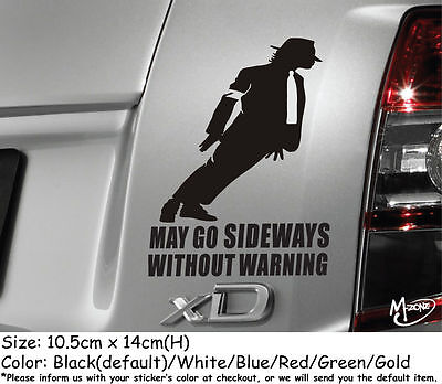 MAY GO SIDEWAYS WITHOUT WARNING Reflective Funny Car Stickers Decal Best Gift.