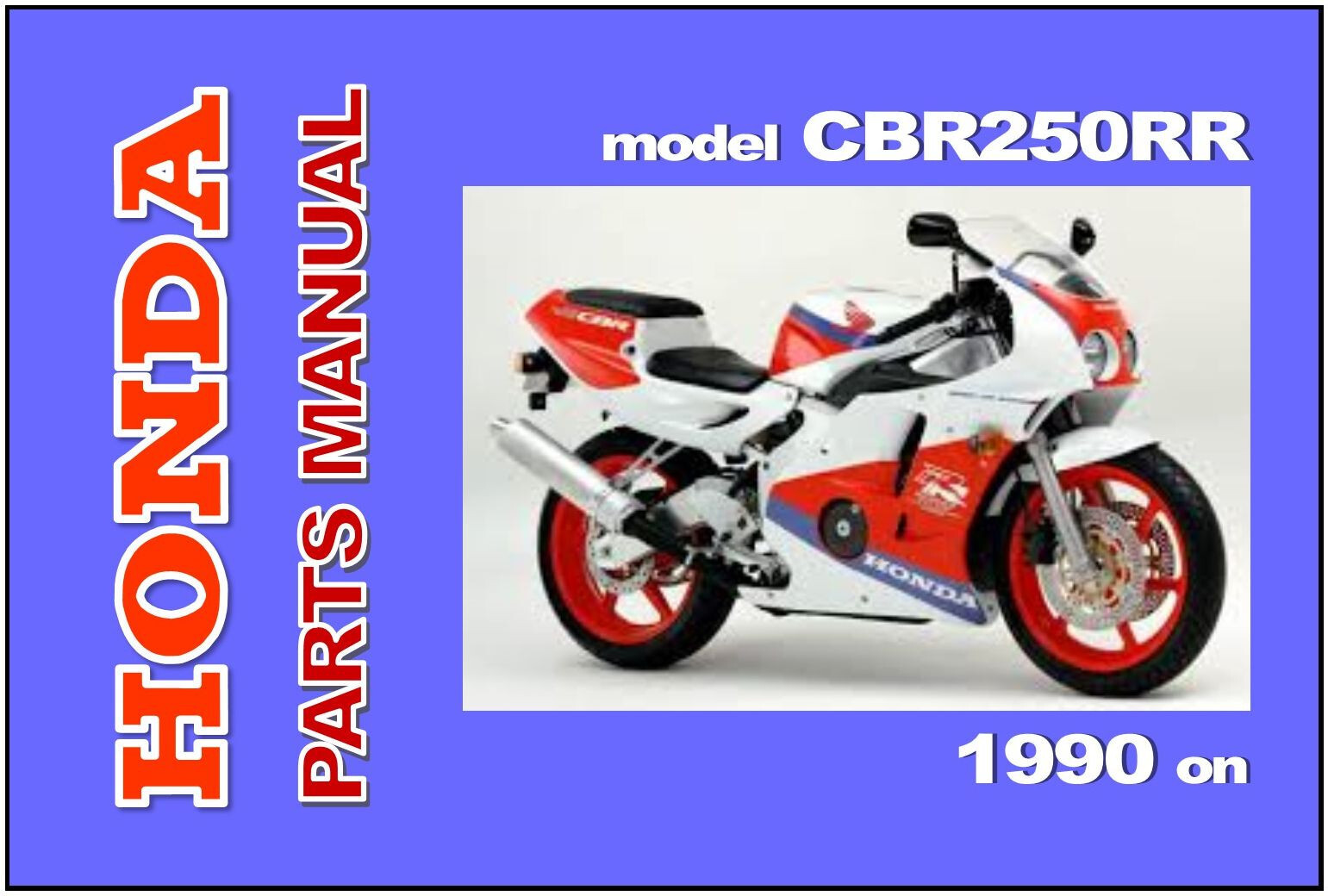 CBR250RR(MC22)　サービスマニュアル・パーツリストセット CBR250RR パーツリスト 5版 ホンダ 正規 中古 バイク 整備書 MC22-100
