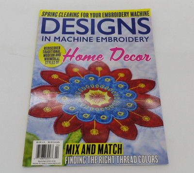 Designs In Machine Embroidery 2018 issue 109 Home Decor Traditional Modern MORE