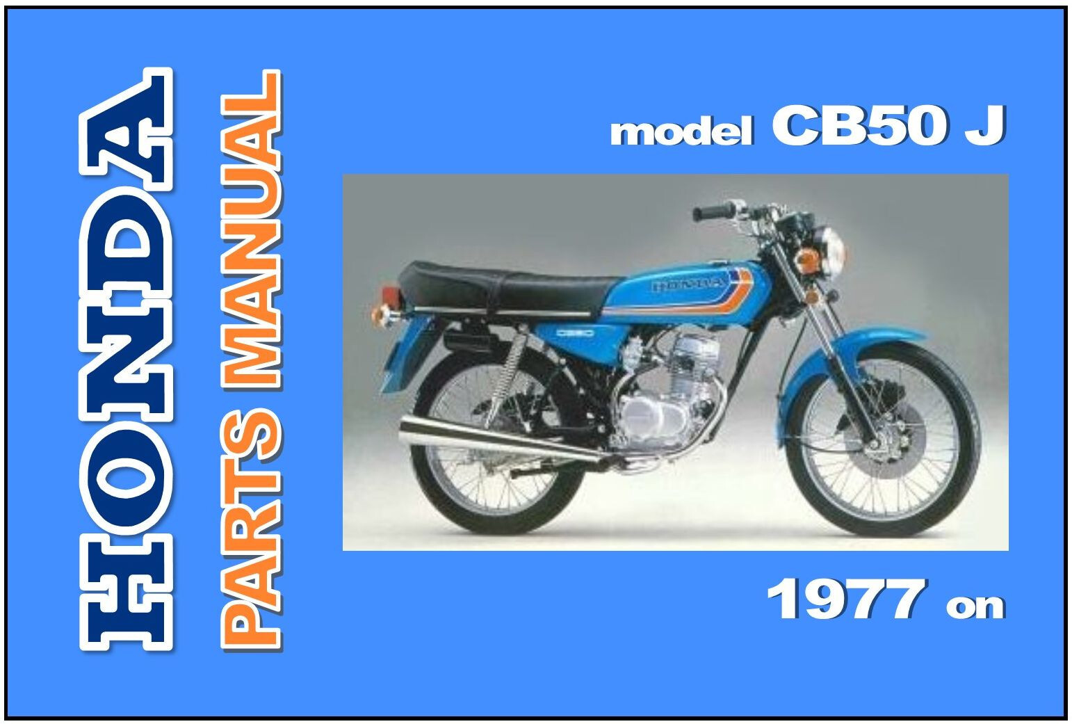 HONDA Parts Manual CB50J CB50 1977 1978 1979 1980 1981 1982