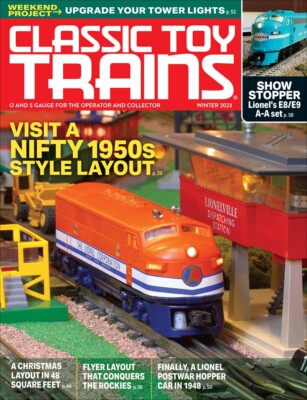Classic Toy Trains Magazine Nifty 1950's Layout + much more Winter 2023 Issue  