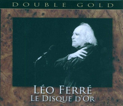 Leo Ferre Le Disque D'or - Double Gold (2cd) Double CD 2X802 NEW