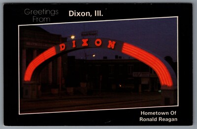 Dixon Memorial Arch Dixon Illinois Hometown of Ronald Reagan Postcard