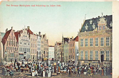 Bremen Germany~Der Bremer Marktplatz und Schütting Jahr 1840~Hauschild Postcard