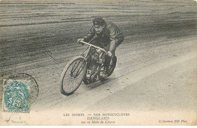 LES SPORTS  ( moto )  Nos MOTOCYCLISTES  DANGLARD sur sa moto de course