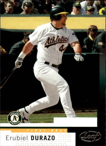 2004 Leaf - Erubiel Durazo #67