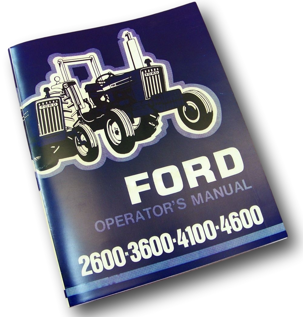 FORD 2600 3600 4100 4600 TRACTOR OPERATORS OWNERS MANUAL