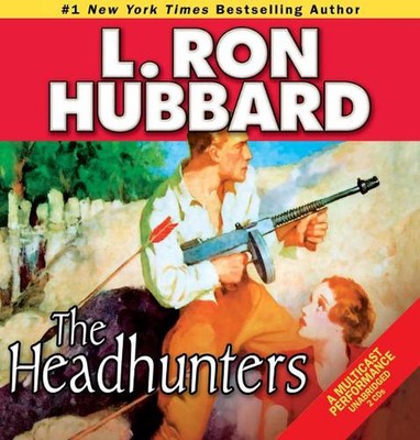 The Headhunters by L. Ron Hubbard (English) Compact Disc Book