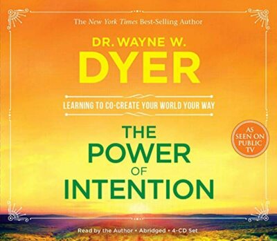 The Power of Intention: Learning to Co-create Your World Your Way (Audio CD)