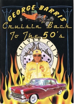 George Barris CRUISIN BACK TO THE 50'S - Culver City Car Show - DVD - New