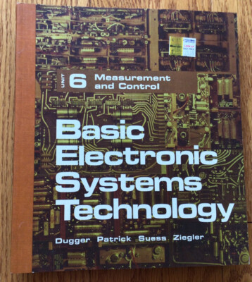 Basic Electronic Systems Technology Book,  Unit 6, Measurement and Control