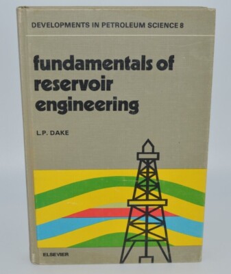 Fundamentals of reservoir engineering - Developments in Petroleum Science 8 USED