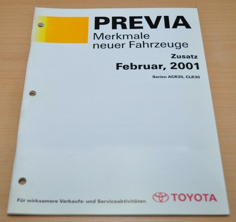 Toyota Previa  Acr 30 Clr 30 Merkmale Neuer Fahrzeuge Zusatz 02/2001 Whb