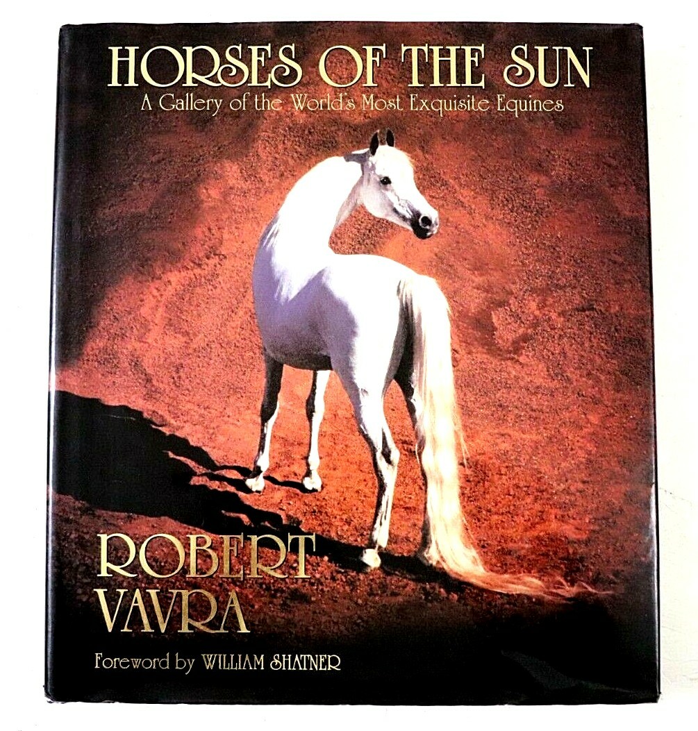 Horses of the Sun ロバート・ヴァヴラ Horses of the Sun: A Gallery of the World's Most Exquisite