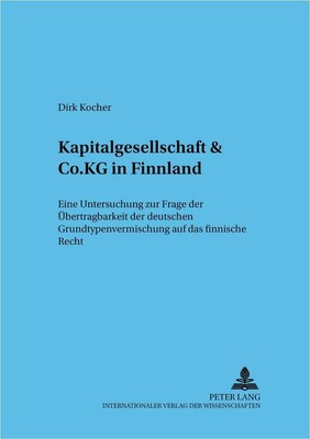 Kapitalgesellschaft & Co. KG in Finnland Dirk Kocher