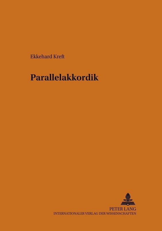 Parallelakkordik (BeitrÃ¤Ge Zur EuropÃ¤Ischen Musikgeschichte, Band 9) Ekkeha