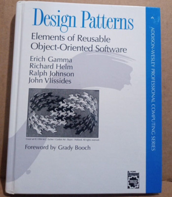 Design Patterns : Elements of reusable object-oriented software - Hardcover 