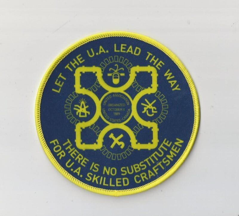 Retro PUMBERS PIPEFITTERS STEAMFITTERS UA All the Way Classic blue Gold Patch 4"