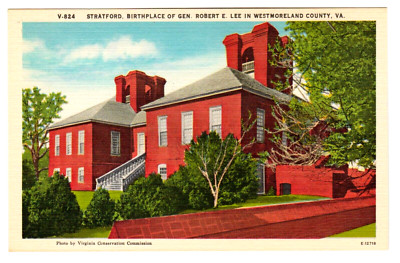 Postcard ''Stratford, Birthplace of Gen. Robert E. Lee in Westmoreland Co., VA.''